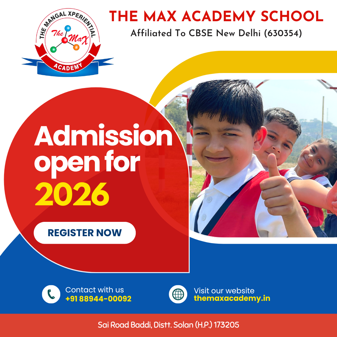 School Admission in Baddi | Nursery, Primary | The Max Academy